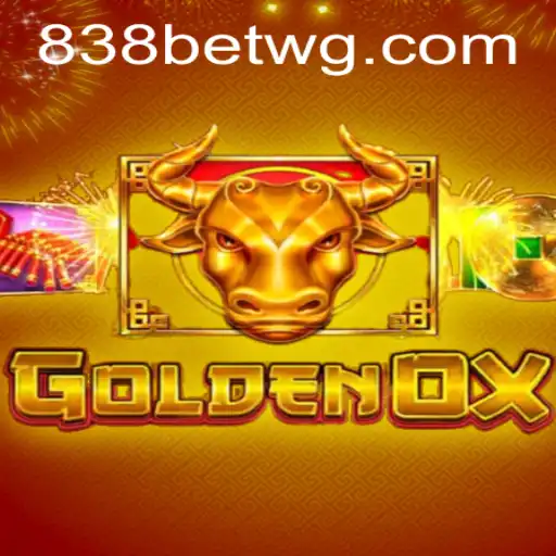 Descubra o Fascínio do Jogo GoldenOx e sua Conexão com 838bet